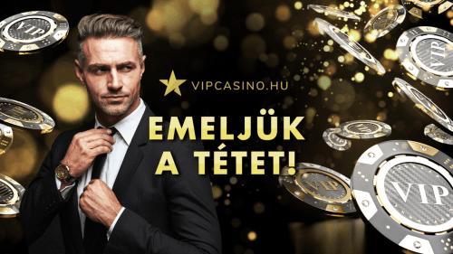 Emeljük a tétet! - Megnyitotta online kapuit a Vipcasino.hu